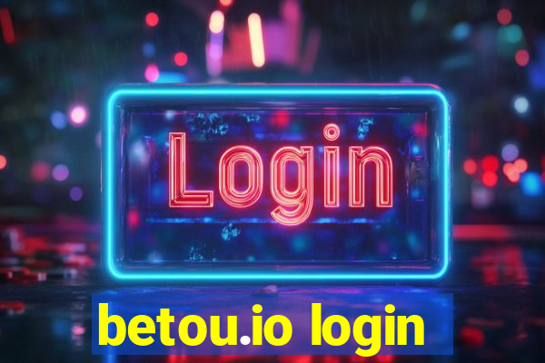betou.io login